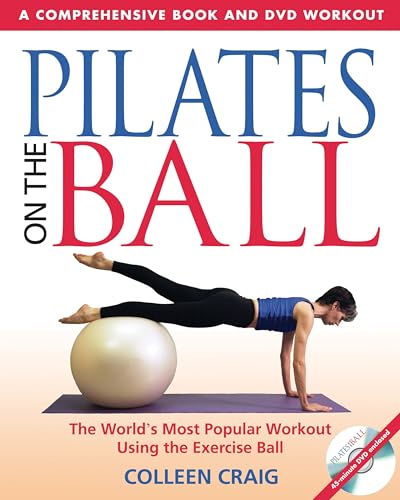 Pilates on the Ball: A Comprehensive Book and DVD Workout von Healing Arts Press